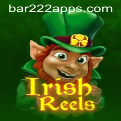 Discovering the Thrills of IrishReels: A Modern Twist with Bar222